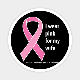 Breast cancer ribbon for wife, with white type Magnet